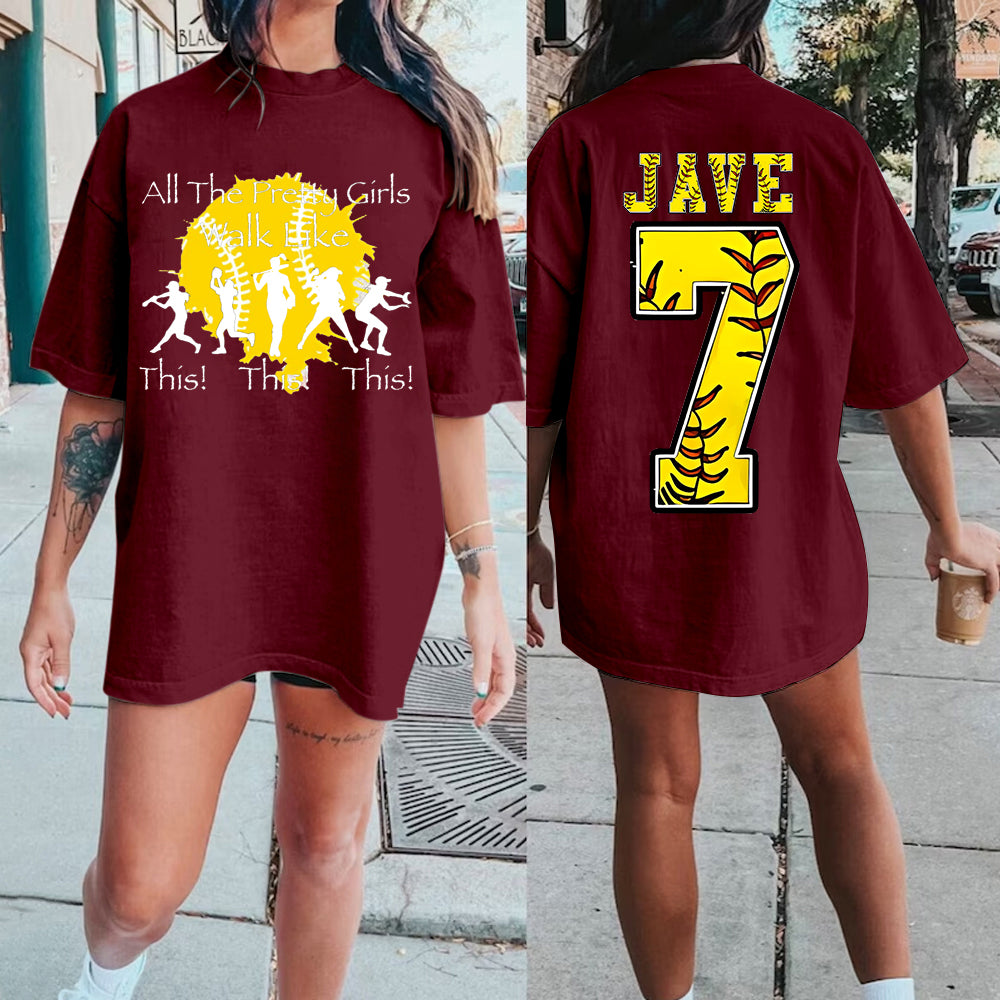 All the pretty girls walk like this Softball tee-shirt, softball sweatshirt