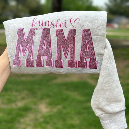 Personalize Embroidered Glitter MAMA Sweatshirt