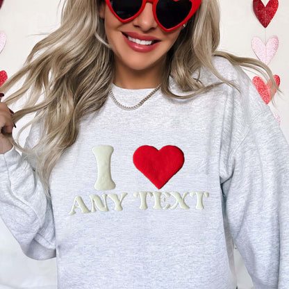 Custom 3D PUFF Embossed Valentine's Day gift，Love Sweatshirt