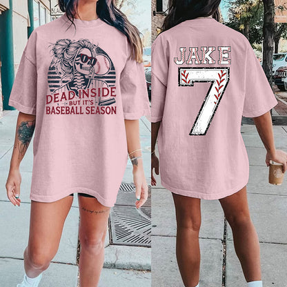 Custom Dead In Inside But It’s Baseball Season Print Shirt