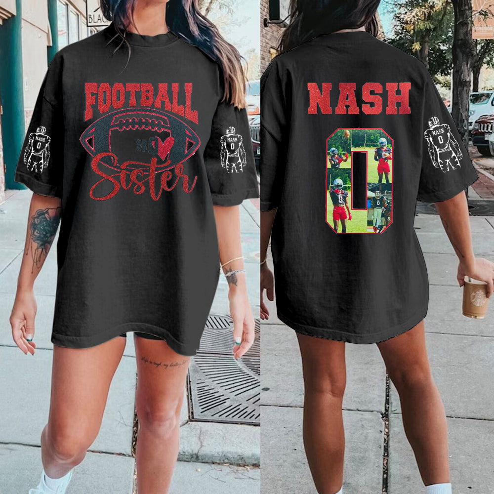 Custom Football Sister Pohto Shirt | School Spirit Tee | Glitter Vinyl Shirt | Football Mom Shirt