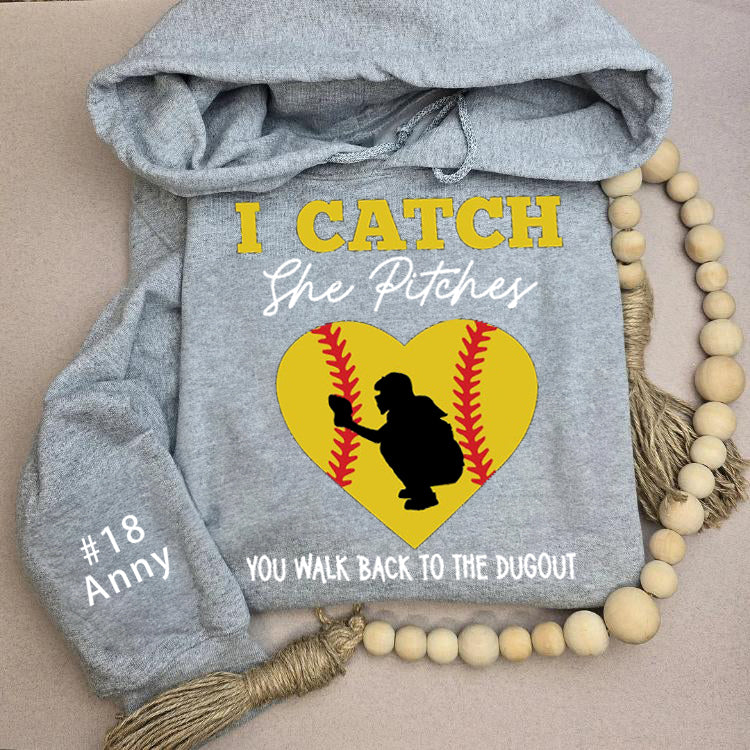 Personalize Softball Hooded Sweatshirt, I Pitch She Catches, She Catches I Pitch