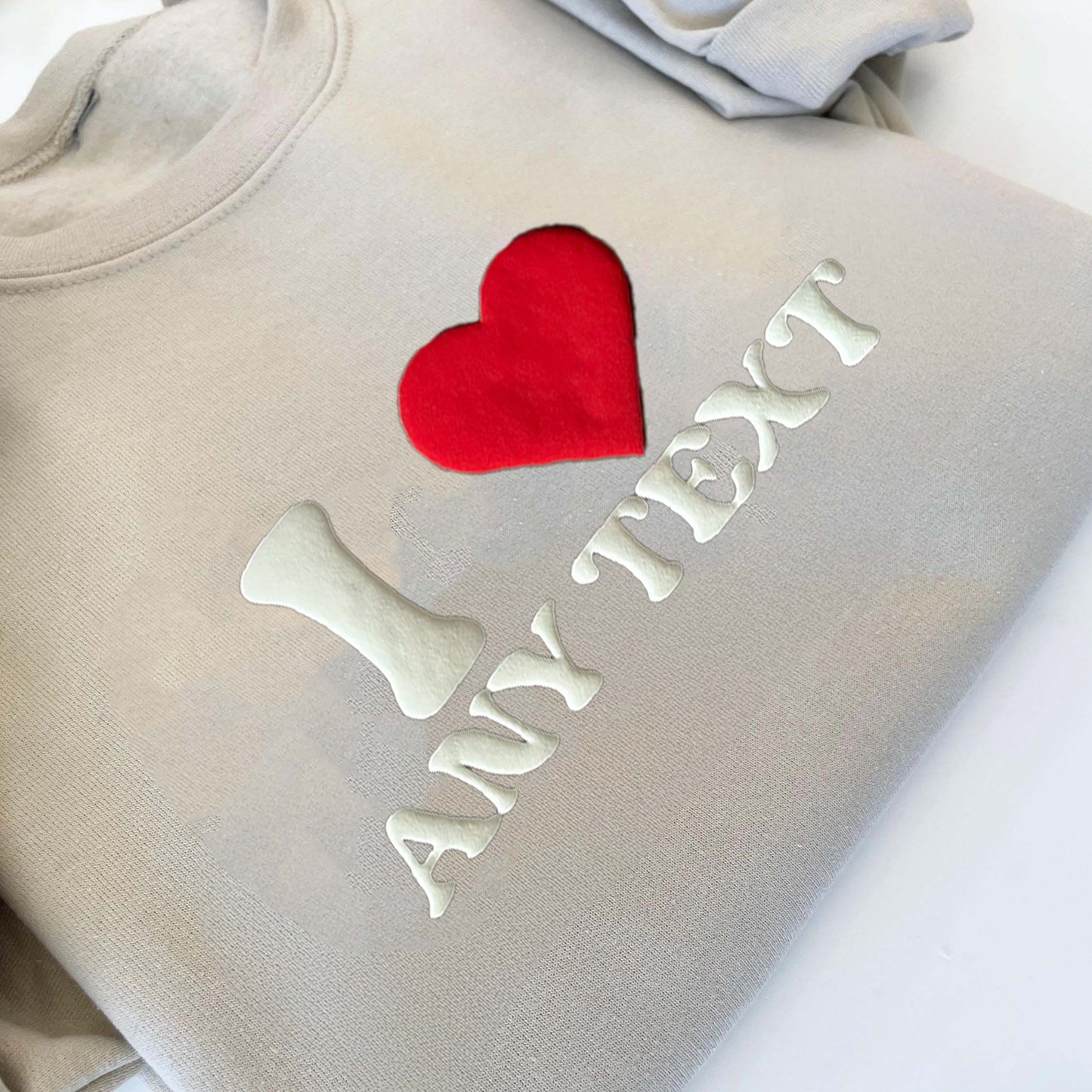 Custom 3D PUFF Embossed Valentine's Day gift，Love Sweatshirt