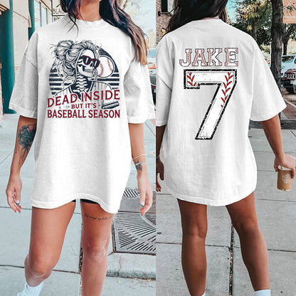 Custom Dead In Inside But It’s Baseball Season Print Shirt