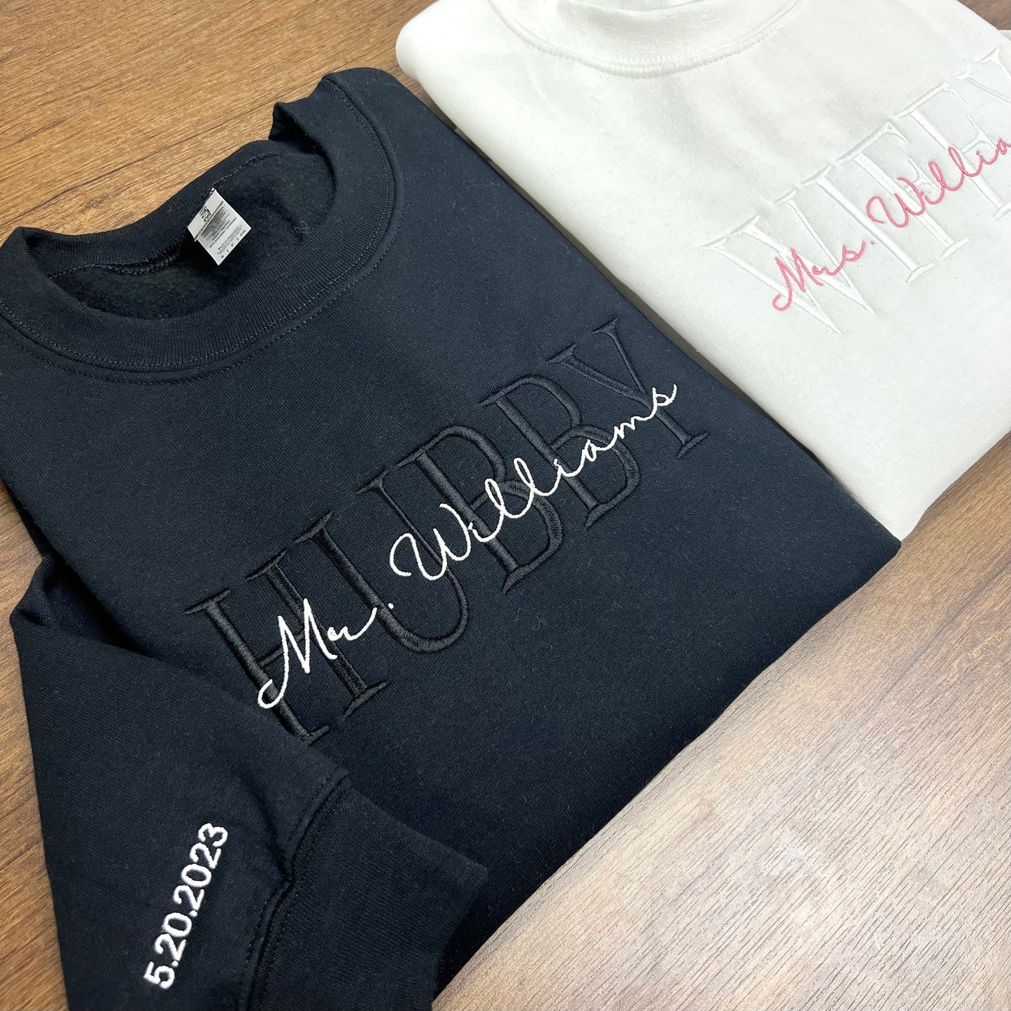 Custom Mrs. Embroidered Sweatshirt, Date On Sleeve, Hubby Wifey Shirt