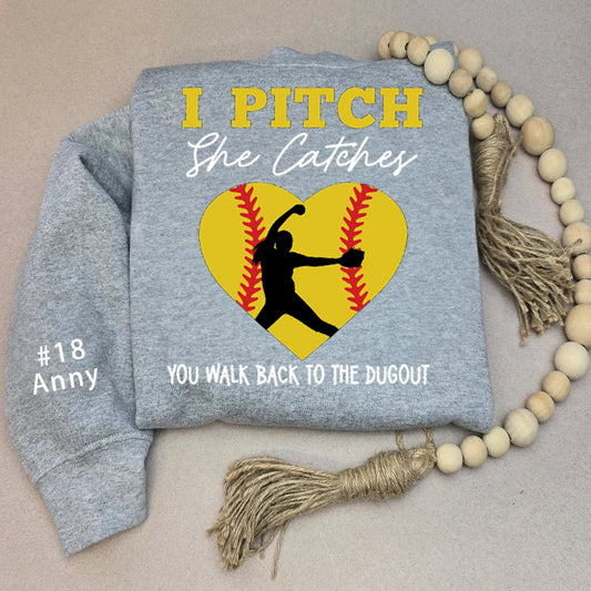 Personalize Softball Hooded Sweatshirt, I Pitch She Catches, She Catches I Pitch