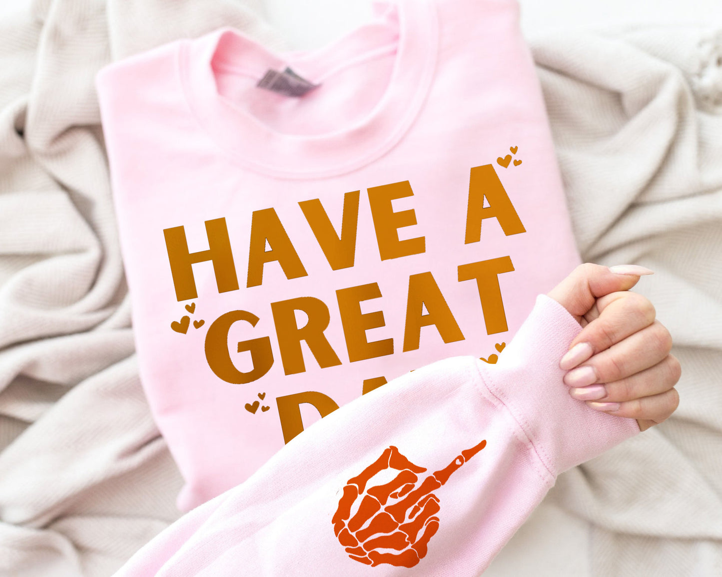Have A Great Day Skeleton Middle Finger Sweatshirt/Hoodie