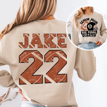 Senior Mom the Final Quarter Shirt,Football Mom Shirt,Football Mom Sweatshirt