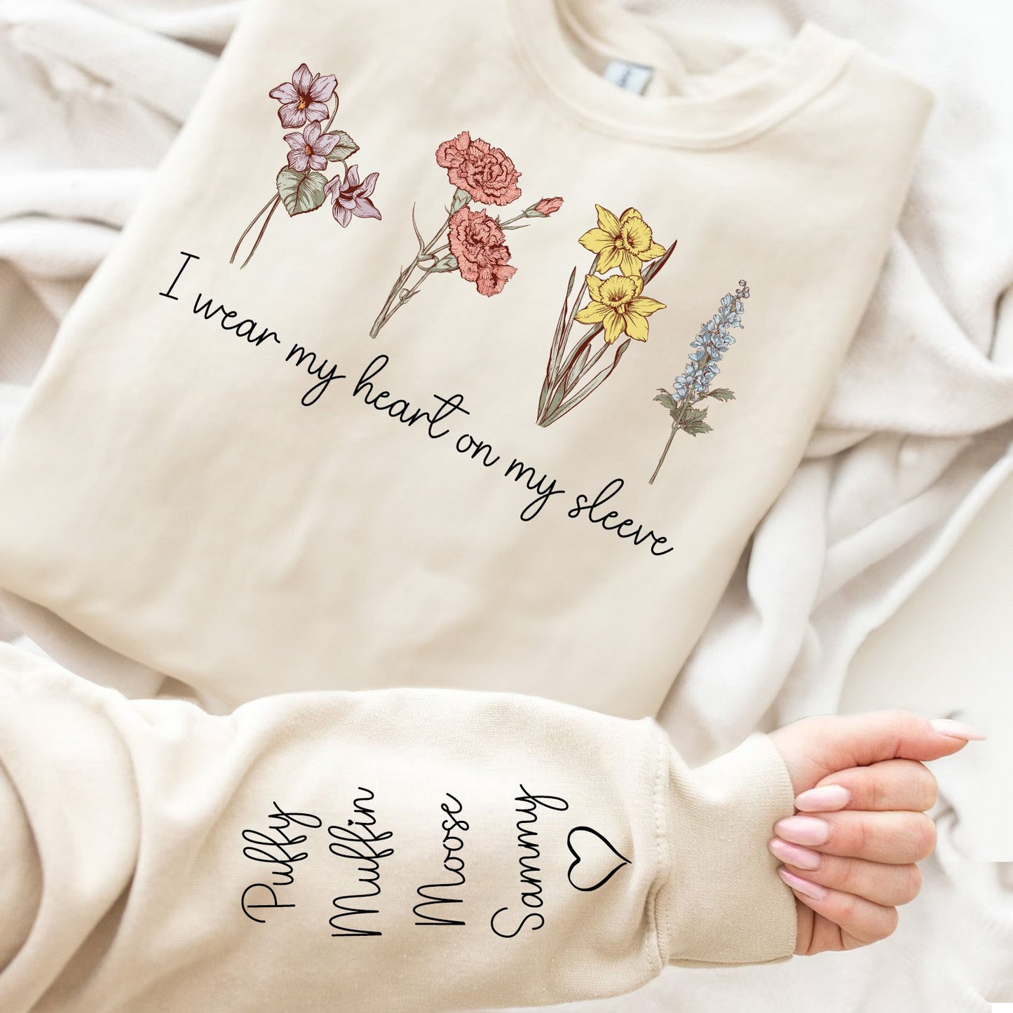 I Wear My Heart On My Sleeve Personalized Names Birthflower Hoodie/Sweatshirt