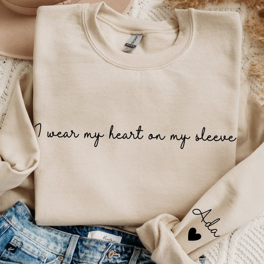 I Wear My Heart On My Sleeve Crewneck or Hoodie, Custom Mama Sweatshirt with Children Name on Sleeve, Mothers Day, Gift for Mom, New Mommy