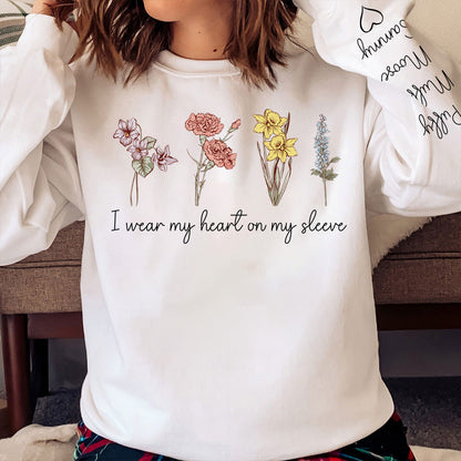 I Wear My Heart On My Sleeve Personalized Names Birthflower Hoodie/Sweatshirt